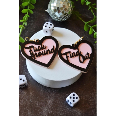 F*ck Around Earrings