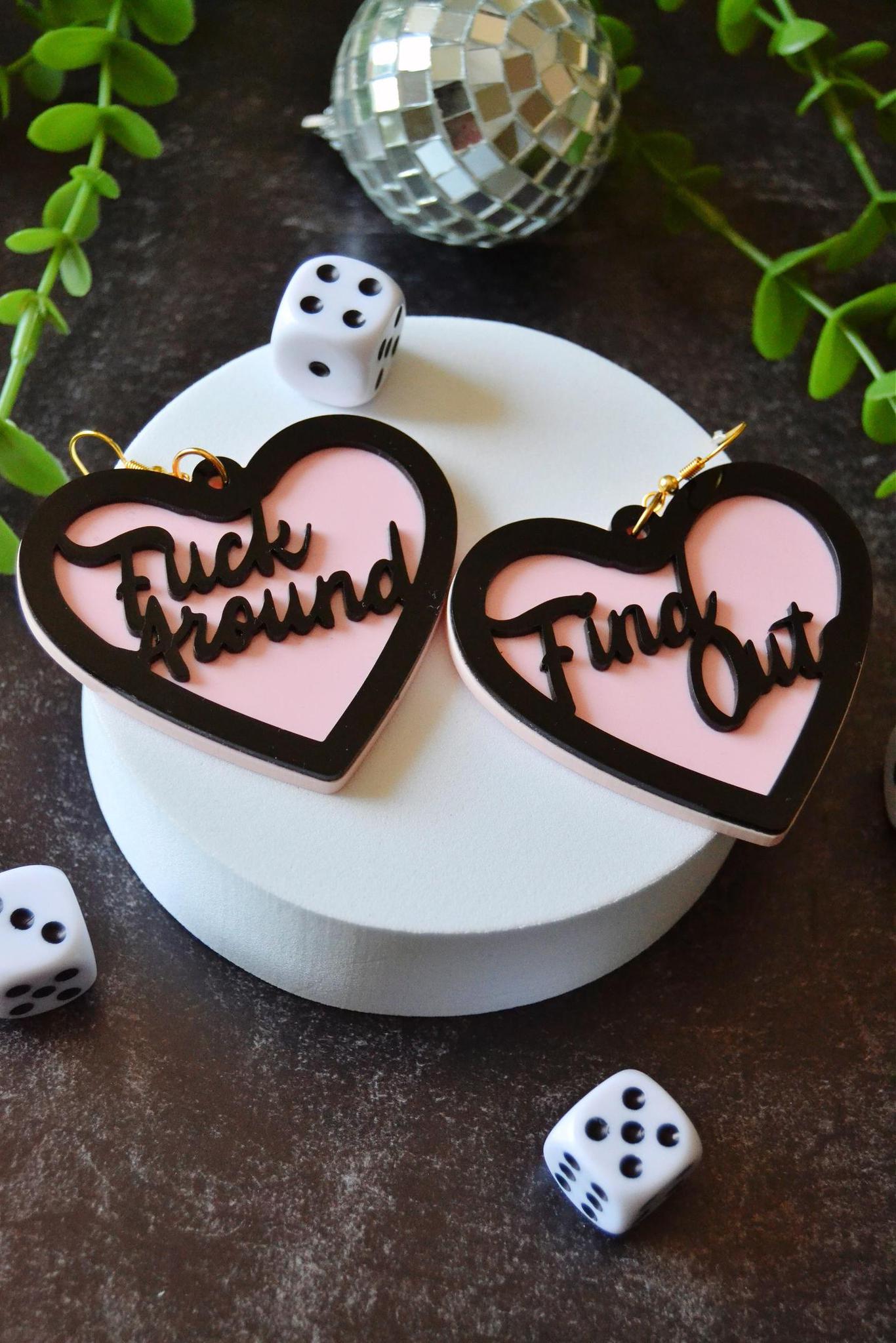 F*ck Around Earrings